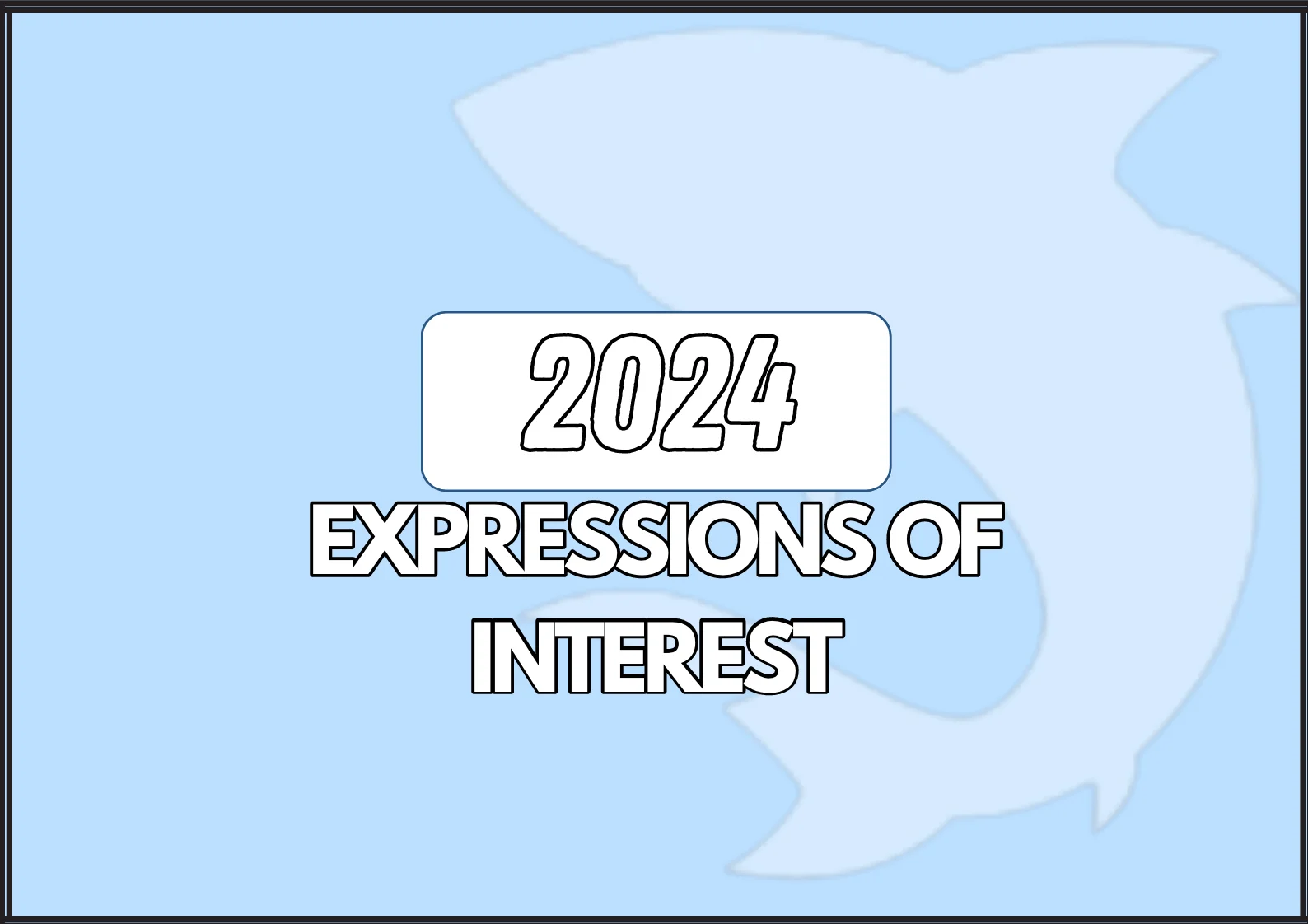 2024 Expressions of Interest