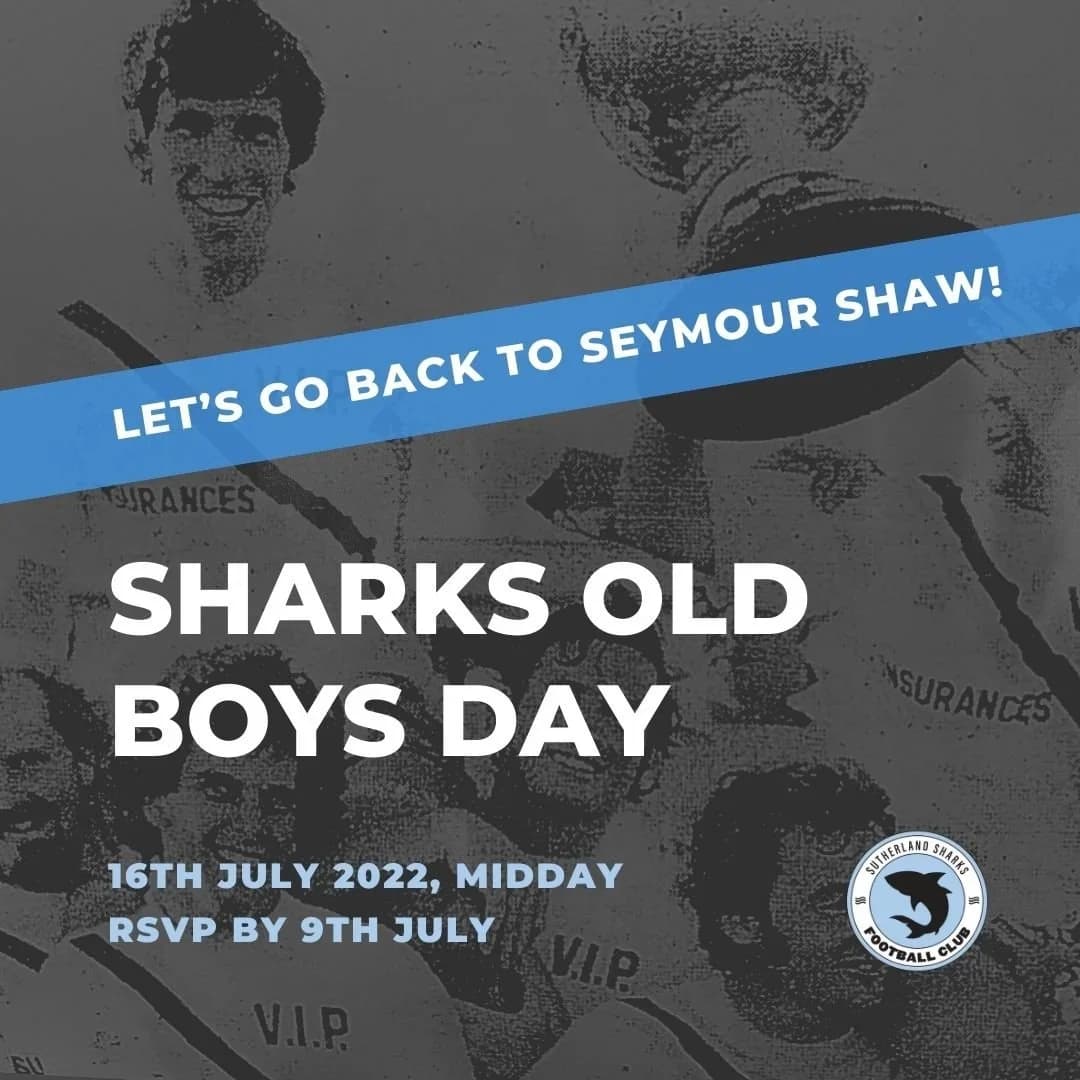Sharks Old Boys Day: let's go back to Seymour Shaw, 16 July 2022, midday