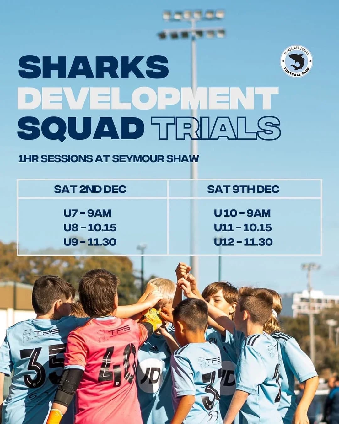 Sharks Development Squad Trials poster: one-hour sessions at Seymour Shaw on 2 and 9 Dec